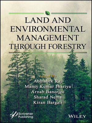 cover image of Land and Environmental Management Through Forestry